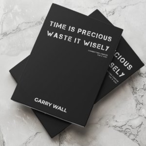 Time is Precious Waste it Wisely THE BOOK